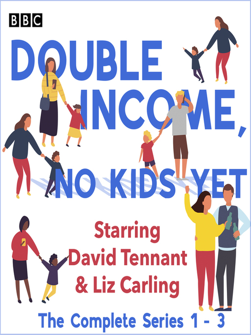 Title details for Double Income, No Kids Yet by David Spicer - Available